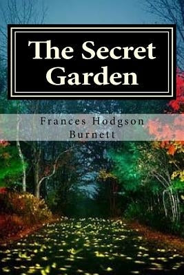 The Secret Garden Paperback Createspace Independent Publishing Platform