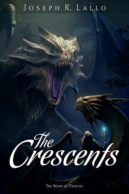 The Crescents Paperback Joseph Lallo