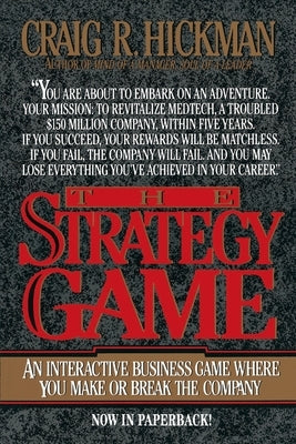 The Strategy Game: An Interactive Business Game Where You Make or Break the Company Paperback McGraw-Hill
