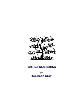 Yes We Remember: Our Family Ancestors Paperback Blurb