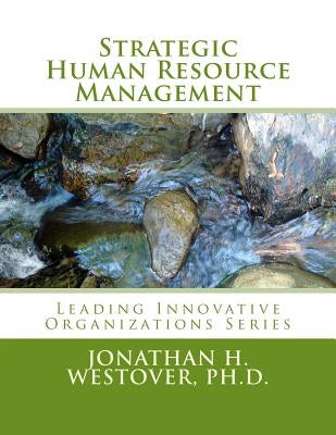 Strategic Human Resource Management Paperback HCI Press