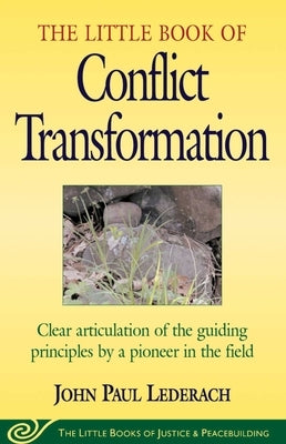 Paperback of Little Book of Conflict Transformation by Good Books, featuring a clear cover with title and author details.
