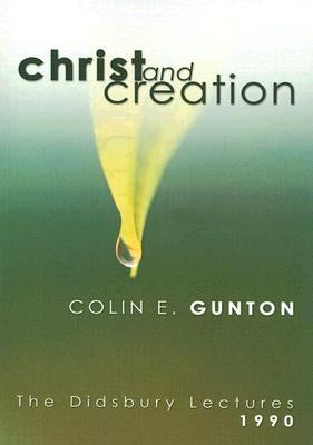 Christ and Creation Paperback Wipf & Stock Publishers