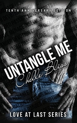 Untangle Me: Tenth Anniversary Edition Paperback Bliss Ink