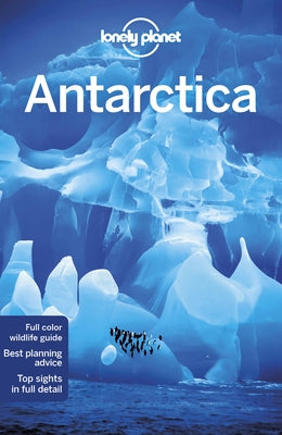 Lonely Planet Antarctica 6 Paperback Lonely Planet