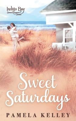 Sweet Saturdays Paperback Createspace Independent Publishing Platform