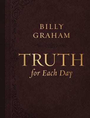 Truth for Each Day, Large Text Leathersoft: A 365-Day Devotional Imitation Leather Thomas Nelson