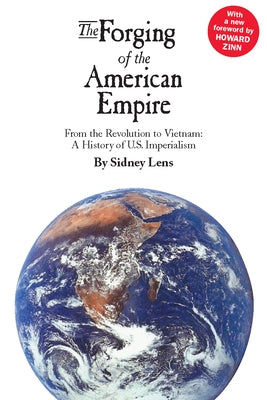 The Forging of the American Empire Paperback Haymarket Books