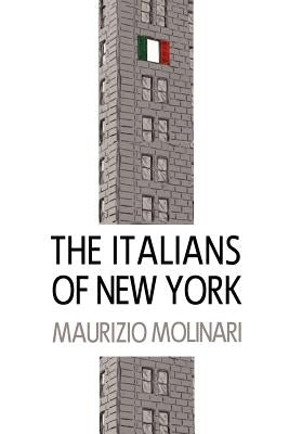 The Italians of New York Paperback Vellum