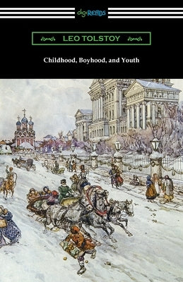 Childhood, Boyhood, and Youth Paperback Digireads.com