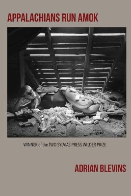 Appalachians Run Amok Paperback Two Sylvias Press