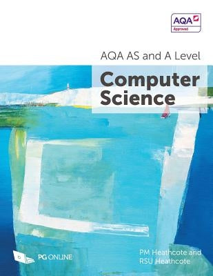 AQA AS and A Level Computer Science Paperback Pg Online Limited