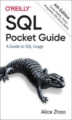 SQL Pocket Guide: A Guide to SQL Usage O'Reilly Media
