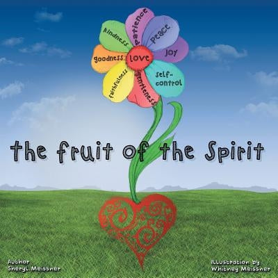 The fruit of the Spirit Paperback WestBow Press