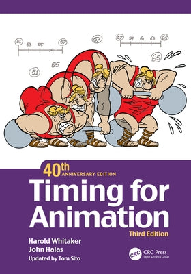 Timing for Animation, 40th Anniversary Edition Paperback CRC Press