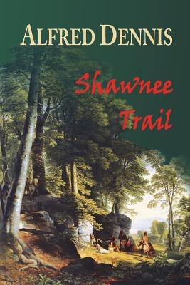 Shawnee Trail Paperback Walnut Creek Publishing
