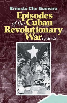 Episodes of the Cuban Revolutionary War, 1956-58 Paperback Pathfinder