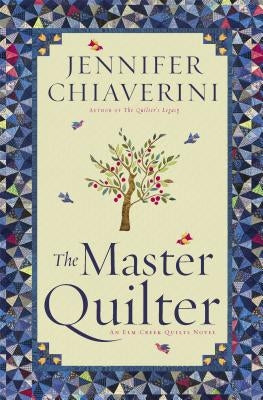 The Master Quilter, 6: An ELM Creek Quilts Novel Paperback Simon & Schuster