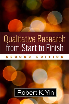Qualitative Research from Start to Finish Paperback Guilford Publications