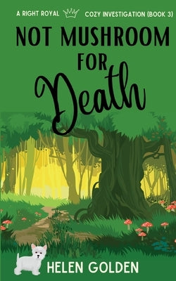 Not Mushroom For Death Paperback Drew Bradley Press