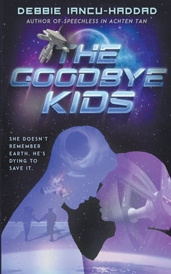 The Goodbye Kids Paperback Debbie Iancu-Haddad