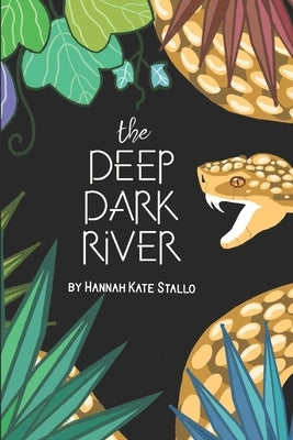 The Deep Dark River Paperback Independently Published