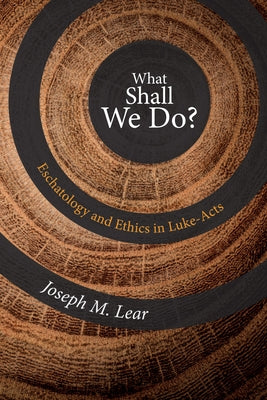 What Shall We Do? Paperback Pickwick Publications