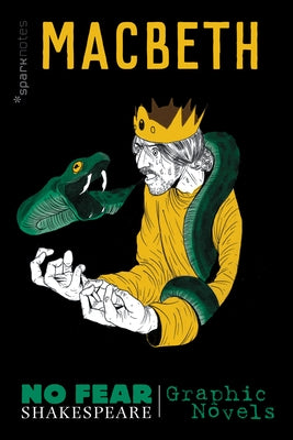 Macbeth (No Fear Shakespeare Graphic Novels): Volume 2 Sparknotes