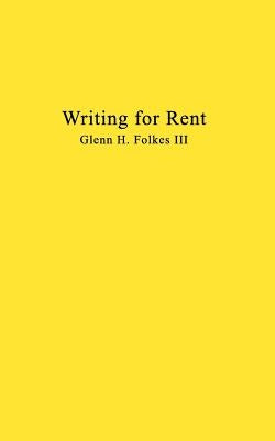 Writing for Rent: Formerly Out of Control Paperback Blurb