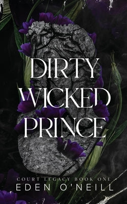 Dirty Wicked Prince: Alternative Cover Edition Paperback Lovely Well
