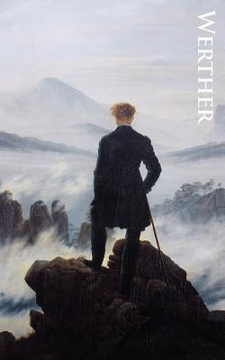 The Sorrows of Young Werther Paperback Riverrun Select