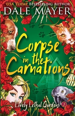 Corpse in the Carnations Paperback Valley Publishing Ltd.