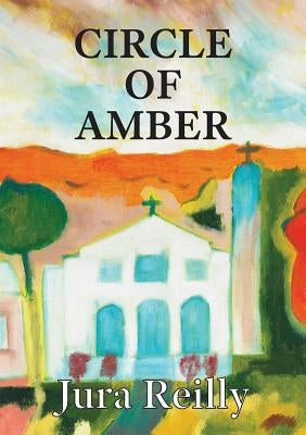 Circle of Amber Jura Reilly
