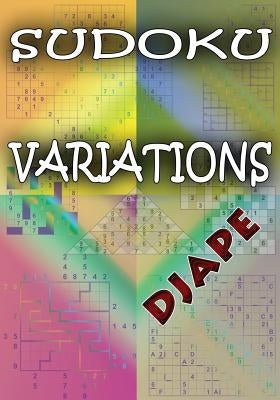 Sudoku Variations Paperback Createspace Independent Publishing Platform