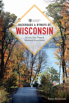 Backroads & Byways of Wisconsin Countryman Press