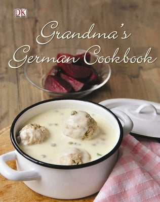 Grandma's German Cookbook by Hamm, Birgit