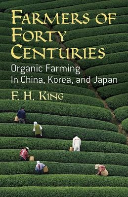 Open book titled "Farmers of Forty Centuries" showing pages with illustrations and text on organic farming in China, Korea, and Japan.