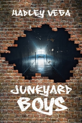 Junkyard Boys Paperback Archway Publishing