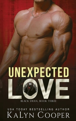 Unexpected Love Paperback Black Swan Publishing, LLC