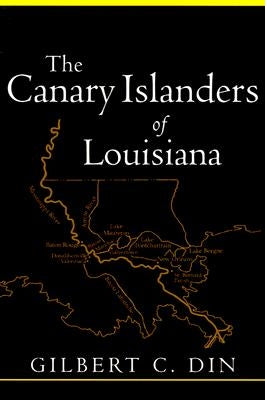 Canary Islanders of Louisiana (Revised) Paperback LSU Press
