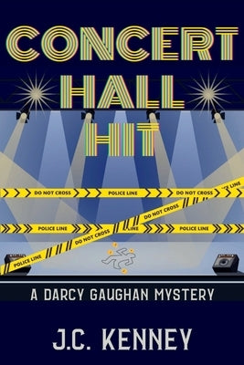 Concert Hall Hit: A Darcy Gaughan Mystery Paperback Level Best Books