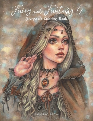 Fairy and Fantasy 4 Grayscale Coloring Book Paperback Independently Published