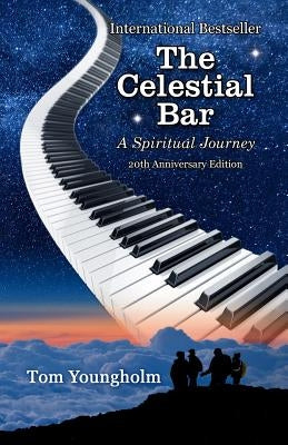 The Celestial Bar: 20th Anniversary Edition Paperback Creative Information Concepts