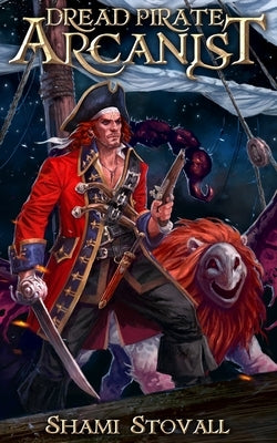 Dread Pirate Arcanist Paperback Capital Station Books