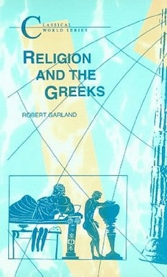 Religion and the Greeks Paperback Bloomsbury Publishing PLC