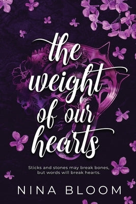 The Weight of Our Hearts: A Standalone Enemies-to-Lovers Romance Paperback Nina Bloom
