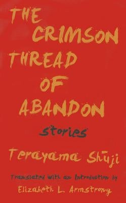 The Crimson Thread of Abandon Stories Paperback Merwinasia