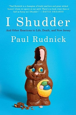 I Shudder: And Other Reactions to Life, Death, and New Jersey Paperback It Books