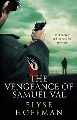 The Vengeance of Samuel Val Paperback Project 613 Publishing