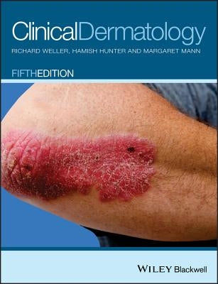 Clinical Dermatology Paperback Wiley-Blackwell